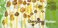 ÜbergangsBlumen
